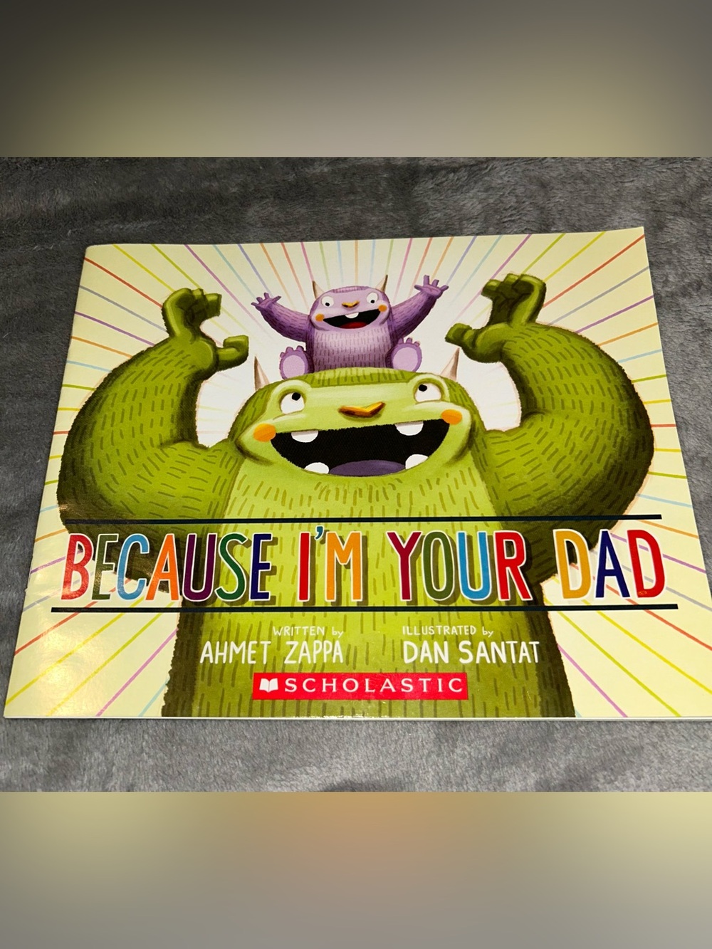 Because I'm Your Dad by Ahmet Zappa, Paperback, 2014